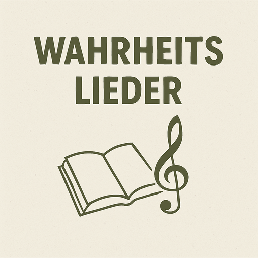 Wahrheits Lieder